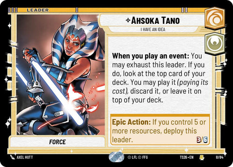 Ahsoka Tano - I Have An Idea (8/84) (8/84) [Twin Suns] - The Mythic Store | 24h Order Processing