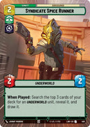 Syndicate Spice Runner (400) (Hyperspace) (400) [A Lawless Time] - The Mythic Store | 24h Order Processing