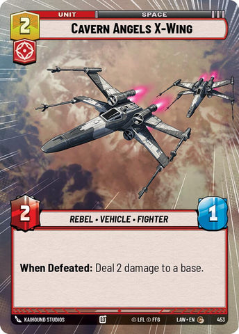 Cavern Angels X-Wing (453) (Hyperspace) (453) [A Lawless Time] - The Mythic Store | 24h Order Processing