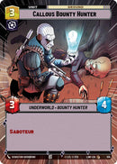 Callous Bounty Hunter (514) (Hyperspace) (514) [A Lawless Time] - The Mythic Store | 24h Order Processing