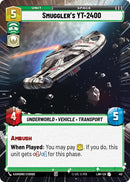 Smuggler's YT-2400 (412) (Hyperspace) (412) [A Lawless Time] - The Mythic Store | 24h Order Processing
