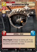 Interrogation Droid (577) (Hyperspace Foil) (577) [A Lawless Time] - The Mythic Store | 24h Order Processing