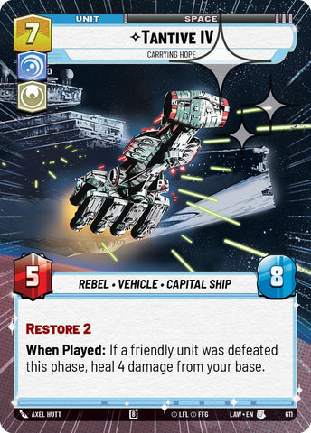 Tantive IV - Carrying Hope (611) (Hyperspace Foil) (611) [A Lawless Time] - The Mythic Store | 24h Order Processing