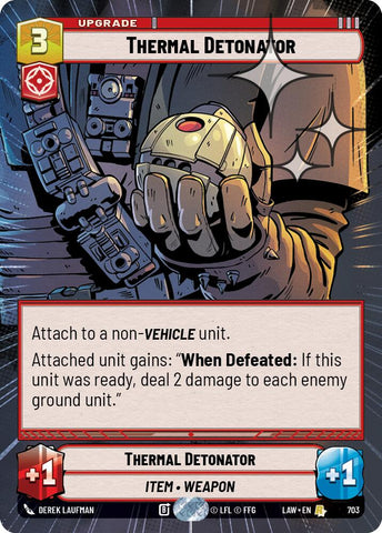 Thermal Detonator (703) (Hyperspace Foil) (703) [A Lawless Time] - The Mythic Store | 24h Order Processing