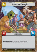 Bank Job Fugitives (764) (Hyperspace Foil) (764) [A Lawless Time] - The Mythic Store | 24h Order Processing
