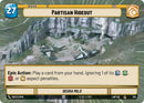 Partisan Hideout // Shield (294 // t06) (Hyperspace) (294 // T06) [A Lawless Time] - The Mythic Store | 24h Order Processing