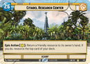 Citadel Research Center (532) (Hyperspace Foil) (532) [A Lawless Time] - The Mythic Store | 24h Order Processing