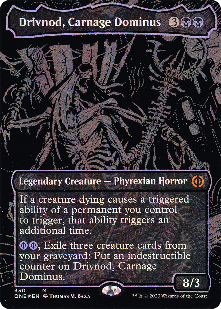Drivnod, Carnage Dominus (Oil Slick Raised Foil) [Phyrexia: All Will Be One] - The Mythic Store | 24h Order Processing