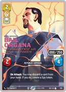 Bail Organa - Responding to Catastrophe (1129) (Serialized) (Rose Gold) (1129) [Secrets of Power] - The Mythic Store | 24h Order Processing