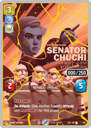 Senator Chuchi - Voice for the Voiceless (1125) (Serialized) (Gold) (1125) [Secrets of Power] - The Mythic Store | 24h Order Processing