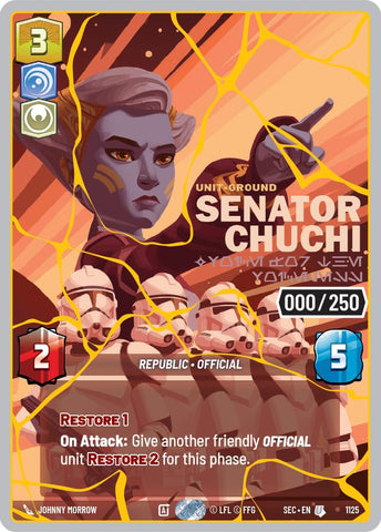 Senator Chuchi - Voice for the Voiceless (1125) (Serialized) (Gold) (1125) [Secrets of Power] - The Mythic Store | 24h Order Processing