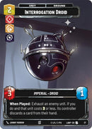 Interrogation Droid (27) (Foil) (27) [A Lawless Time: Weekly Play] - The Mythic Store | 24h Order Processing