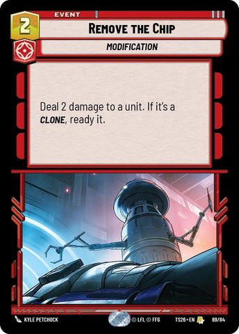 Remove the Chip (69/84) (69/84) [Twin Suns] - The Mythic Store | 24h Order Processing