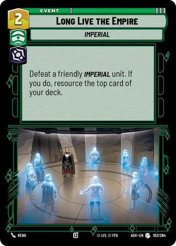 Long Live the Empire (103/264) (103/264) [Ashes of the Empire] - The Mythic Store | 24h Order Processing