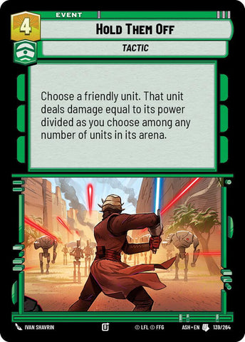 Hold Them Off (139/264) (139/264) [Ashes of the Empire] - The Mythic Store | 24h Order Processing