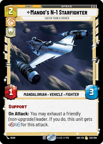 Mando's N-1 Starfighter - Faster than a Fathier (203/264) (203/264) [Ashes of the Empire] - The Mythic Store | 24h Order Processing