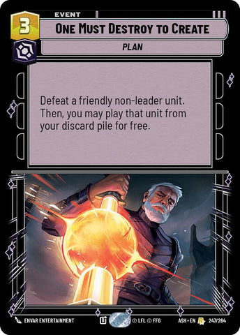 One Must Destroy to Create (247/264) (247/264) [Ashes of the Empire] - The Mythic Store | 24h Order Processing