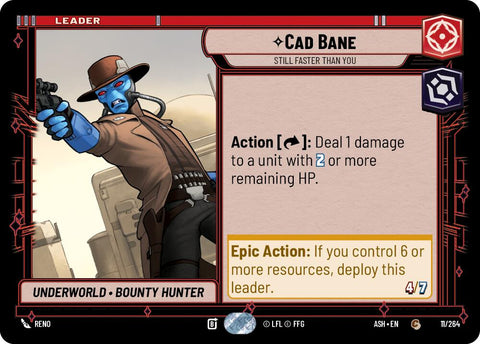Cad Bane - Still Faster Than You (11/264) (11/264) [Ashes of the Empire] - The Mythic Store | 24h Order Processing