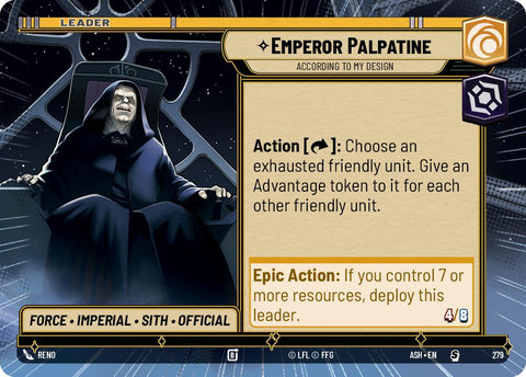 Emperor Palpatine - According to My Design (279) (Hyperspace) (279) [Ashes of the Empire] - The Mythic Store | 24h Order Processing