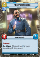 Doctor Pershing - Dedicated to Research (336) (Hyperspace) (336) [Ashes of the Empire] - The Mythic Store | 24h Order Processing