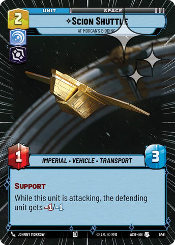 Scion Shuttle - At Morgan's Bidding (548) (Hyperspace Foil) (548) [Ashes of the Empire] - The Mythic Store | 24h Order Processing