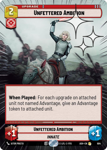 Unfettered Ambition (684) (Hyperspace Foil) (684) [Ashes of the Empire] - The Mythic Store | 24h Order Processing