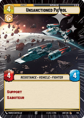 Unsanctioned Patrol (724) (Hyperspace Foil) (724) [Ashes of the Empire] - The Mythic Store | 24h Order Processing