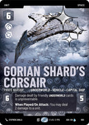 Gorian Shard's Corsair - Pirate Warship (855) (Prestige Foil) (855) [Ashes of the Empire] - The Mythic Store | 24h Order Processing