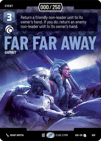 Far Far Away (908) (Serialized) (908) [Ashes of the Empire] - The Mythic Store | 24h Order Processing
