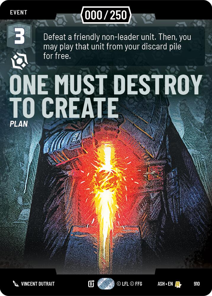 One Must Destroy to Create (910) (Serialized) (910) [Ashes of the Empire] - The Mythic Store | 24h Order Processing
