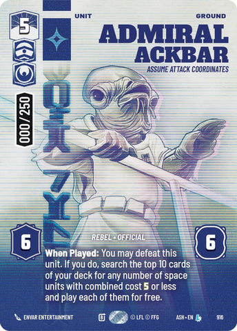 Admiral Ackbar - Assume Attack Coordinates (916) (Serialized) (916) [Ashes of the Empire] - The Mythic Store | 24h Order Processing