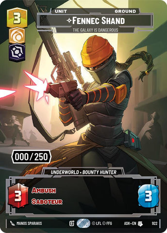 Fennec Shand - The Galaxy Is Dangerous (922) (Serialized) (922) [Ashes of the Empire] - The Mythic Store | 24h Order Processing