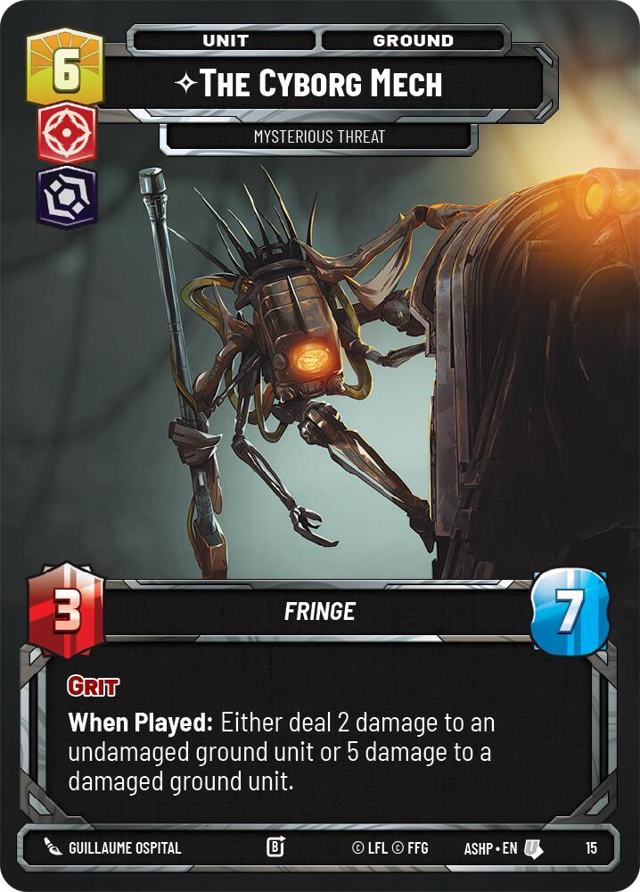 The Cyborg Mech - Mysterious Threat (15) (15) [Ashes of the Empire Weekly Play Promos] - The Mythic Store | 24h Order Processing