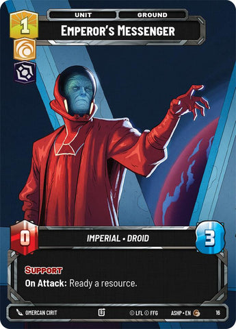 Emperor's Messenger (16) (16) [Ashes of the Empire Weekly Play Promos] - The Mythic Store | 24h Order Processing