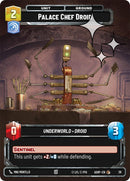 Palace Chef Droid (29) (Foil) (29) [Ashes of the Empire Weekly Play Promos]