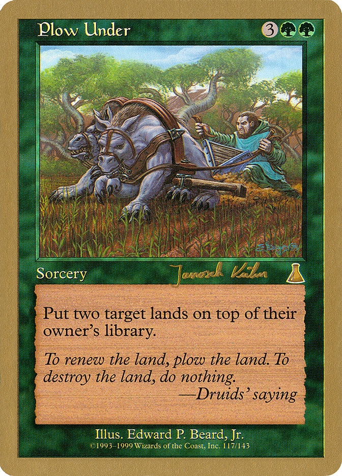 Plow Under (Janosch Kuhn) [World Championship Decks 2000] - The Mythic Store | 24h Order Processing