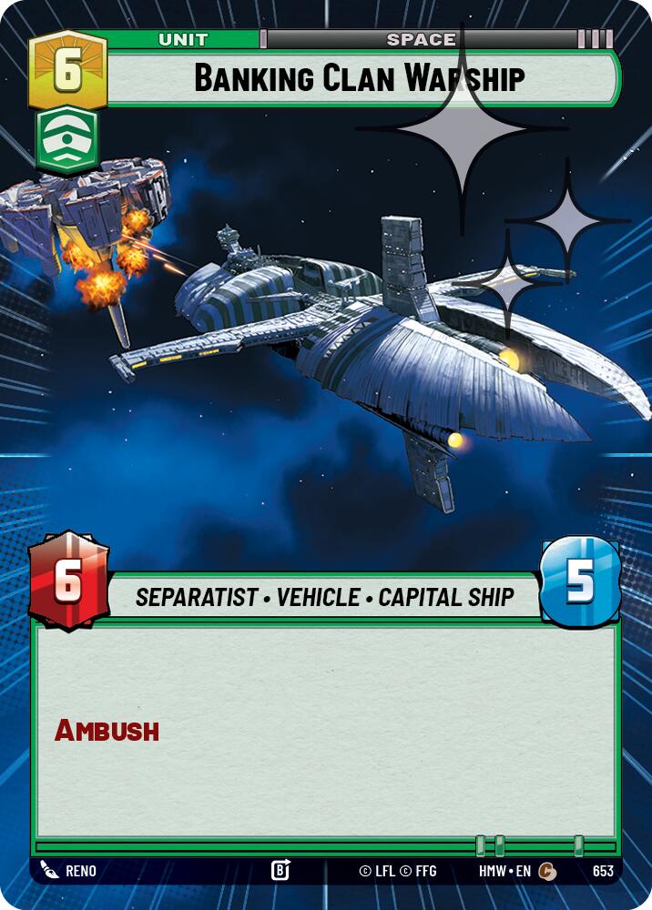 Banking Clan Warship (653) (Hyperspace Foil) (653) [Homeworlds] - The Mythic Store | 24h Order Processing