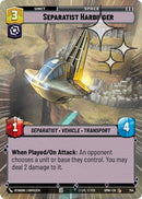 Separatist Harbinger (754) (Hyperspace Foil) (754) [Homeworlds] - The Mythic Store | 24h Order Processing
