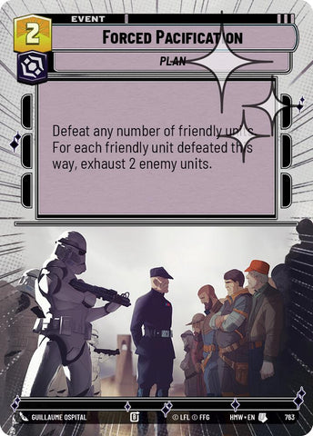 Forced Pacification (763) (Hyperspace Foil) (763) [Homeworlds] - The Mythic Store | 24h Order Processing