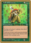 Hall of Gemstone (Brian Selden) (SB) [World Championship Decks 1998] - The Mythic Store | 24h Order Processing