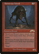 Monstrous Hound [Exodus] - The Mythic Store | 24h Order Processing