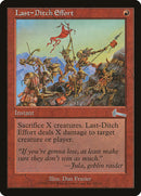 Last-Ditch Effort [Urza's Legacy] - The Mythic Store | 24h Order Processing
