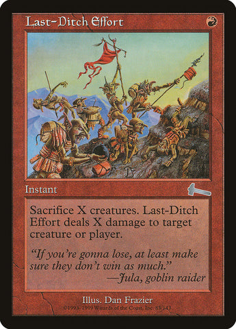 Last-Ditch Effort [Urza's Legacy] - The Mythic Store | 24h Order Processing