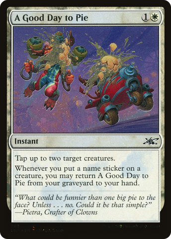 A Good Day to Pie (Galaxy Foil) [Unfinity] - The Mythic Store | 24h Order Processing