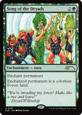 Song of the Dryads (2027) (Rainbow Foil) [Secret Lair Drop Series] - The Mythic Store | 24h Order Processing