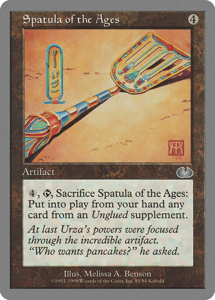 Spatula of the Ages [Unglued] - The Mythic Store | 24h Order Processing