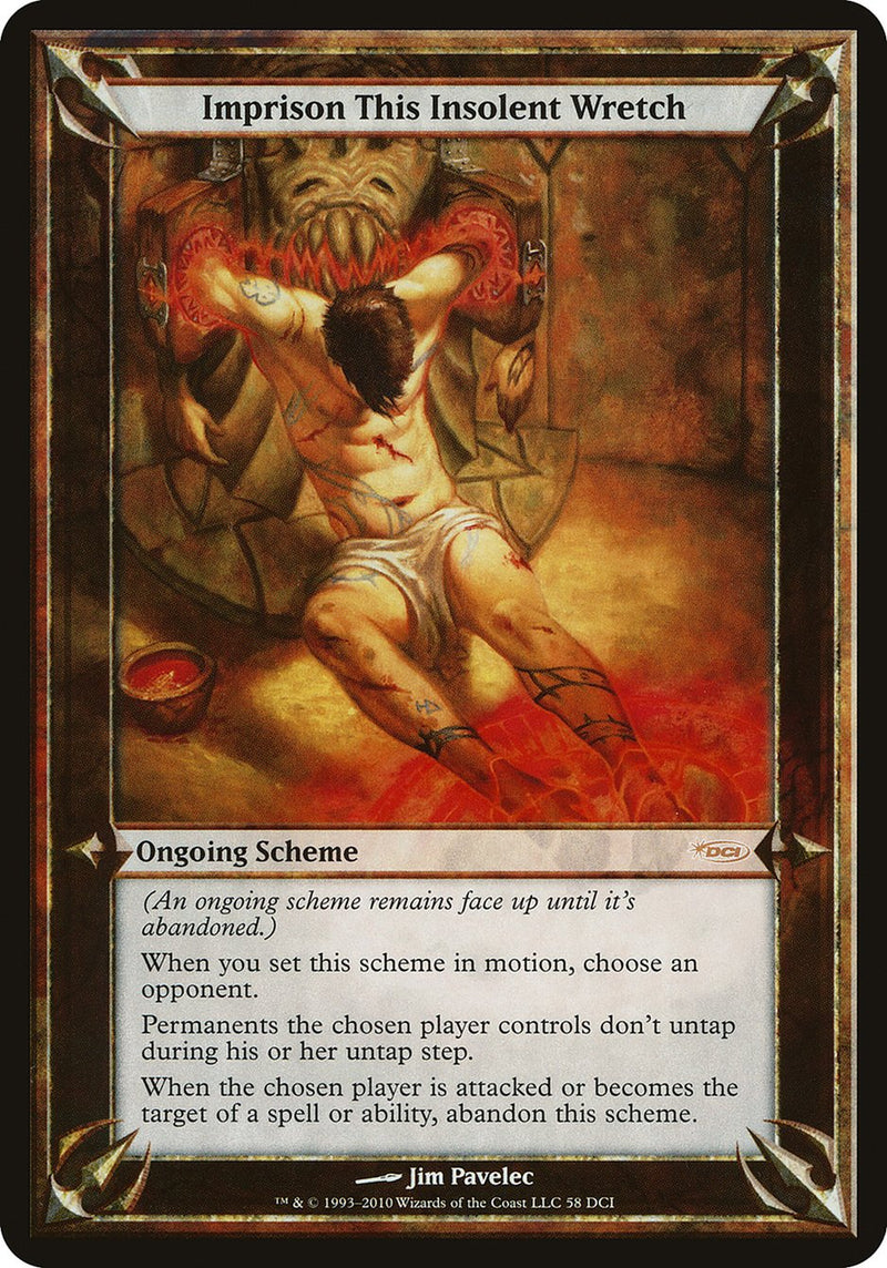 Imprison This Insolent Wretch (Schemes) [Promotional Schemes] - The Mythic Store | 24h Order Processing