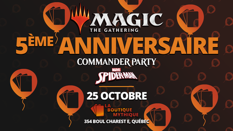 MTG Commander Party d'Anniversaire! (25 Octobre) Ticket - The Mythic Store | 24h Order Processing