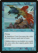 Rainbow Crow [Invasion] - The Mythic Store | 24h Order Processing