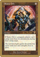 Static Orb (Alex Borteh) [World Championship Decks 2001] - The Mythic Store | 24h Order Processing